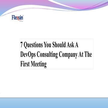 7 Questions You Should Ask A DevOps Consulting Company At The First ...