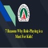 7 Reasons For Why Role-Playing is Must for Kids!.pptx