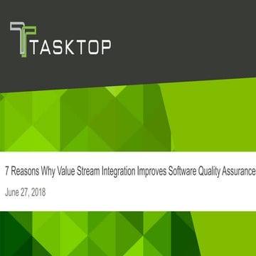 7 Reasons Why Value Stream Integration Improves Software Quality assurance