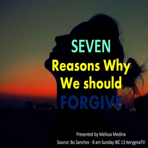 7 reasons why we should forgive