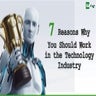 7 Reasons Why You Should Work in the Technology Industry I Edology