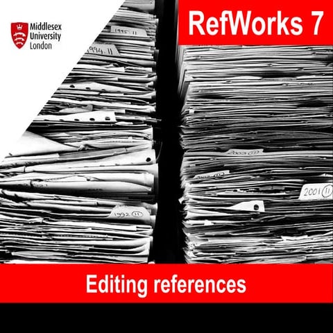 7 RefWorks Editing references