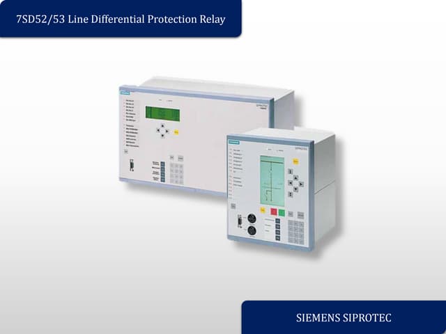 7SD52/53 Line Differential Protection Relay