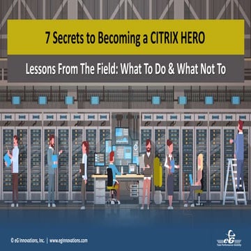 7 Secrets to Becoming a Citrix Hero
