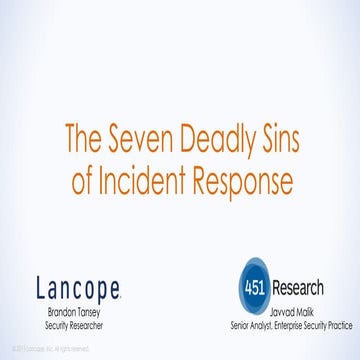 The Seven Deadly Sins of Incident Response