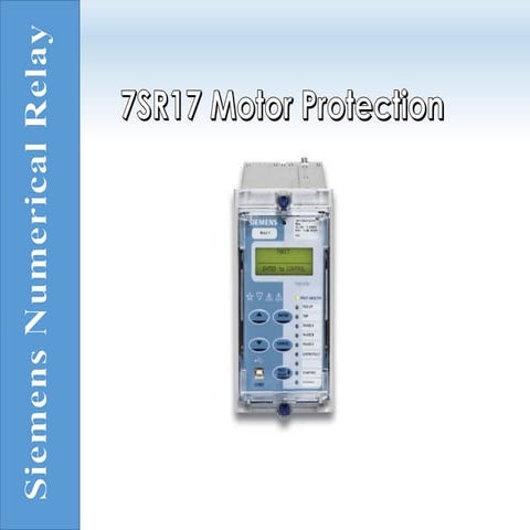 7SR17 Motor Protection Relay