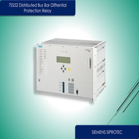 7SS52 Distributed Bus Bar Diffrential Protection Relay