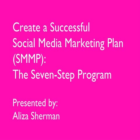 7 steps to a social media marketing plan smmp