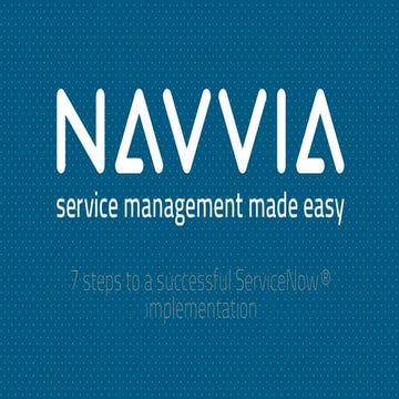 7 Steps to a successful ServiceNow Implementation
