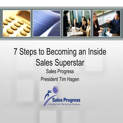 7 Steps To Becoming An Inside Sales Superstar Pp