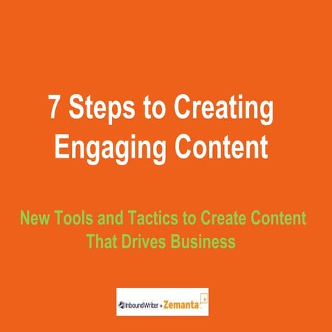 7 Steps to Creating Engaging Content