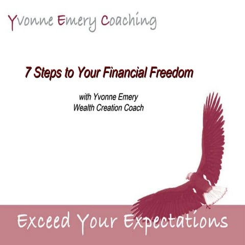 7 Steps To Your Financial Freedom