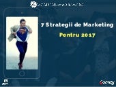 7 Strategii de marketing online pen...