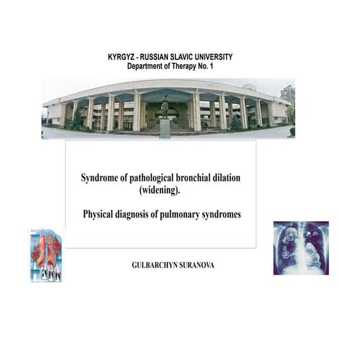 Syndrome of pathological bronchial dilation.pptx