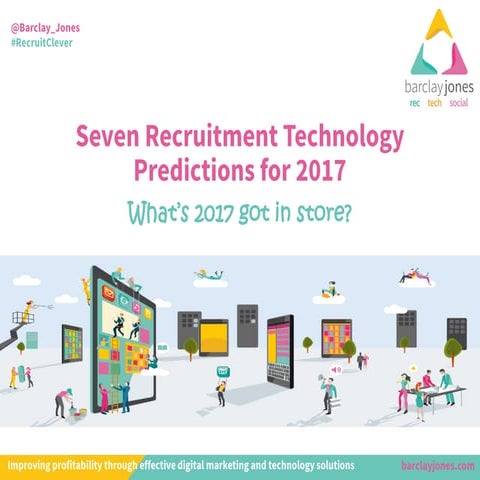 7 Recruitment Technology Predictions for 2017