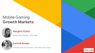  Growth markets in mobile gaming