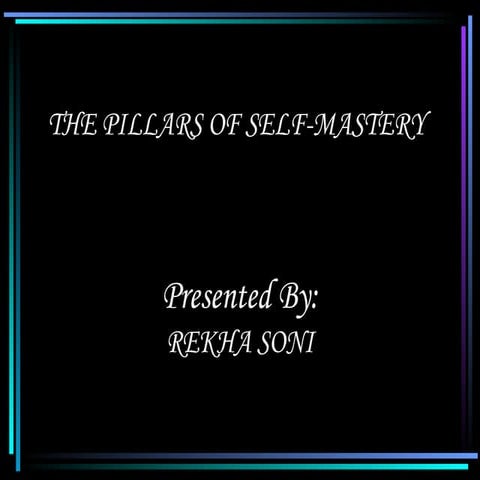 7 Thepillarsofselfmastery