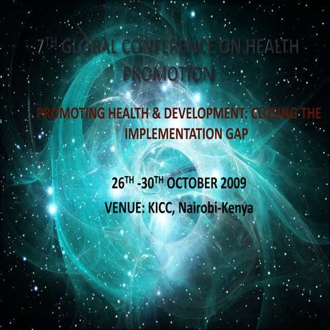 7th Global Conference  On Health Promotion Ppt