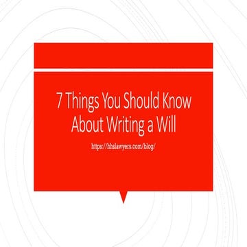 7 things you should know about writing a will