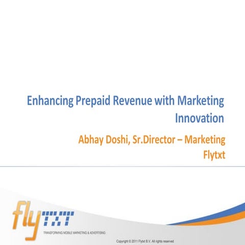 7th prepaid mobile summit presentation by Abhay Doshi