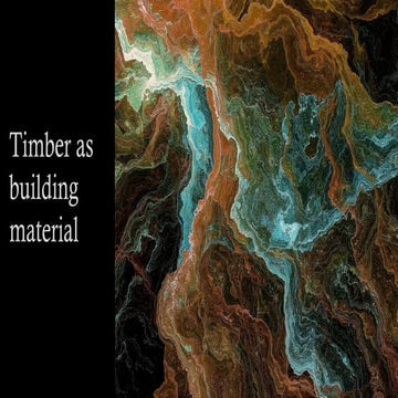 Timber as construction material in civil engineering.pptx