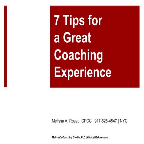 7 Tips for for Coaching Clients