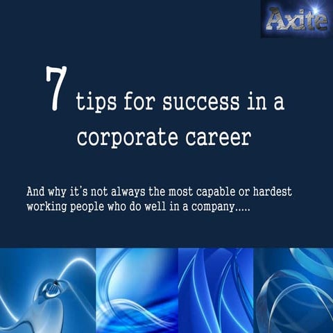 7 tips for corporate career success