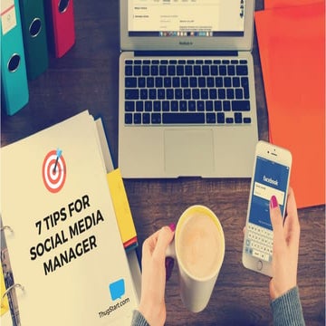 7 Tips for Social Media Manager