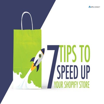 7 Tips to Speed up your Shopify Store