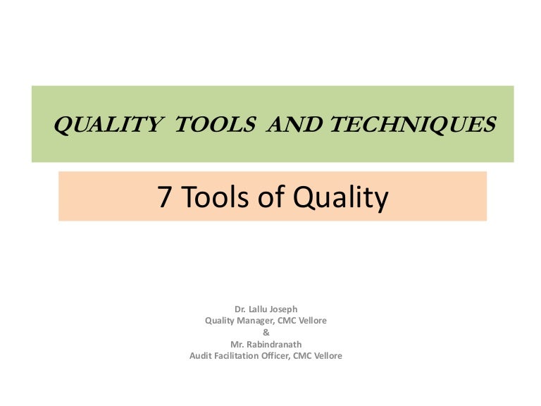 Quality tools and techniques 7 tools of quality