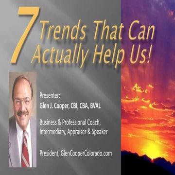 7 Trends That Can Actually Help Us!