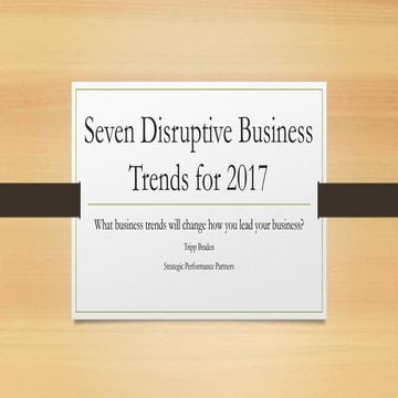 7 trends that will disrupt your business in 2017