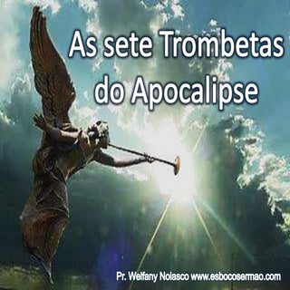 7 trombetas do apocalipse