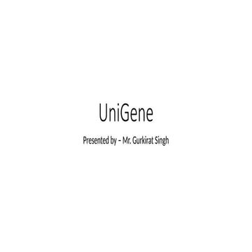 Comprehensive Overview of UniGene: Gene-Oriented Database and Its ...