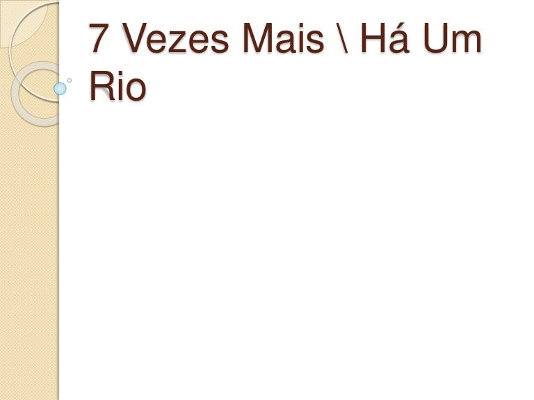 7 vezes mais