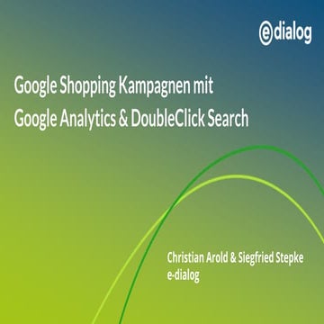 Google Analytics Konferenz 2016: Google Shopping Kampagnen mit DoubleClick Se...