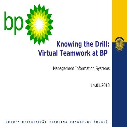 Knowing the Drill: Virtual Teamwork at BP