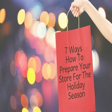 7 Ways How To Prepare Your Store For The Holiday Season 