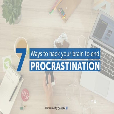 SaskTel Business Blog - 7 ways to end procrastination