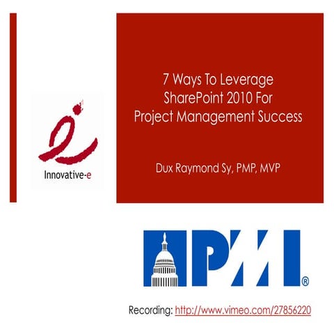 7 Ways to Leverage SP2010 for PM Success #PMIWDC