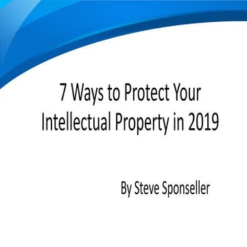7 Ways to Protect Your Intellectual Property in 2019