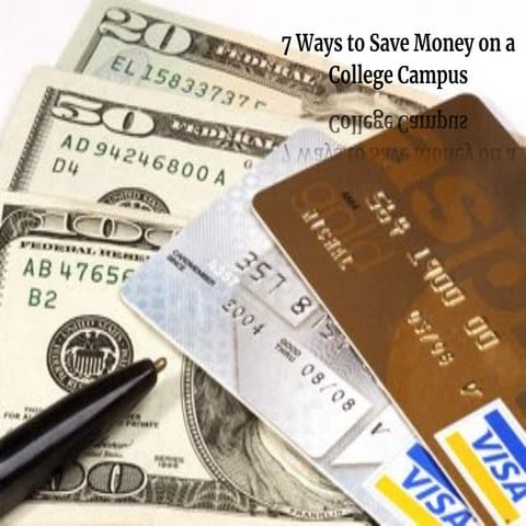 7 Ways To Save Money On A College Campus Pdf