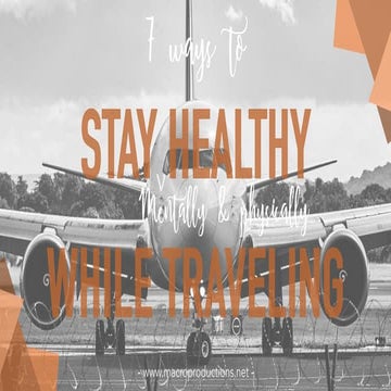 7 ways to stay healthy while traveling