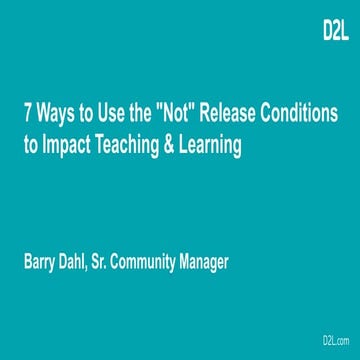 7 Ways to Use the Not Release Conditions - Updated May 2018