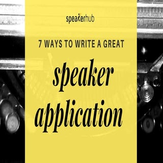 7 ways to write a great speaker application | PDF