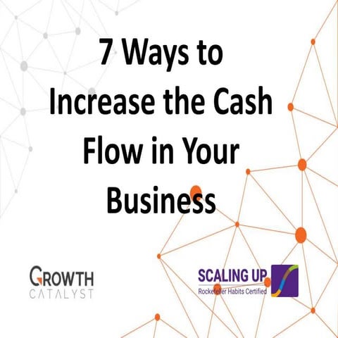 7 ways you can increase the cash flow in your business