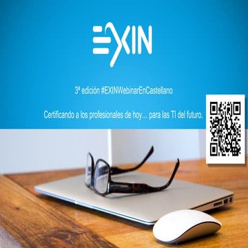 7º Webinar - 3ª Ed. EXIN en Castellano: 6 maneras de crear valor con Lean IT