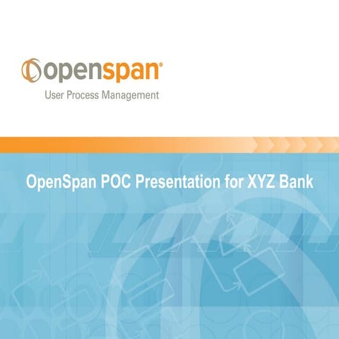 OpenSpan Proof of Concept use case study