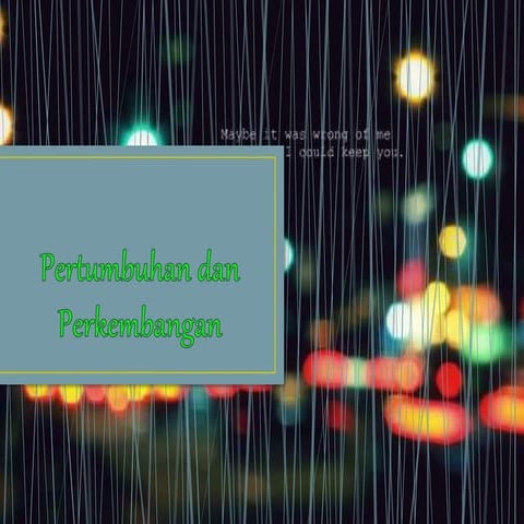 8 1. pertumbuhan dan Perkembangan