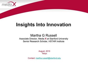 Insights into Innovation, Tokyo 8-6-10, Martha G. Russell